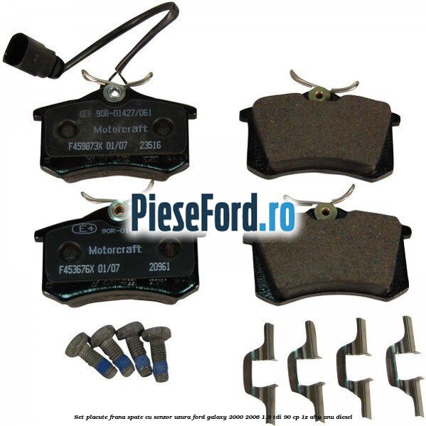 Set placute frana spate cu senzor uzura Ford Galaxy 2000-2006 1.9 TDI 90 cp 1Z, AHU, ANU diesel