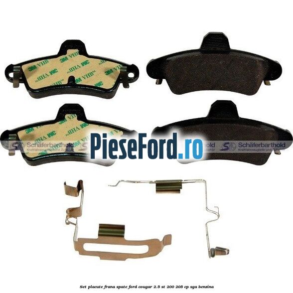 Set placute frana spate Ford Cougar 2.5 ST 200 205 cp Set placute frana spate Ford Cougar 2.5 ST 200 205 cp SGA benzina