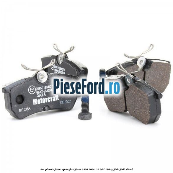 Set placute frana spate Ford Focus 1998-2004 1.8 TDCi 115 cp F9DA, F9DB diesel