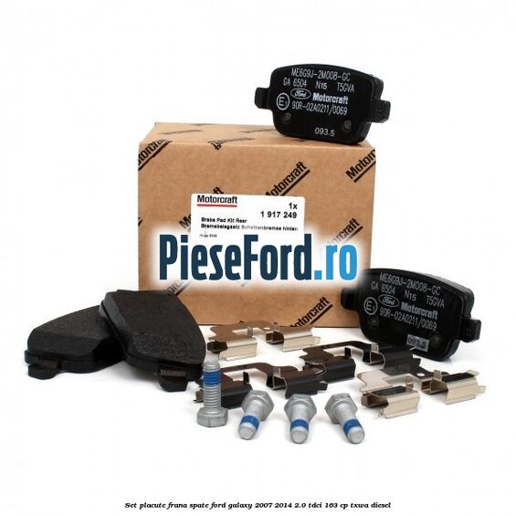 Set placute frana spate Ford Galaxy 2007-2014 2.0 TDCi 163 cp Set placute frana spate Ford Galaxy 2007-2014 2.0 TDCi 163 cp TXWA diesel