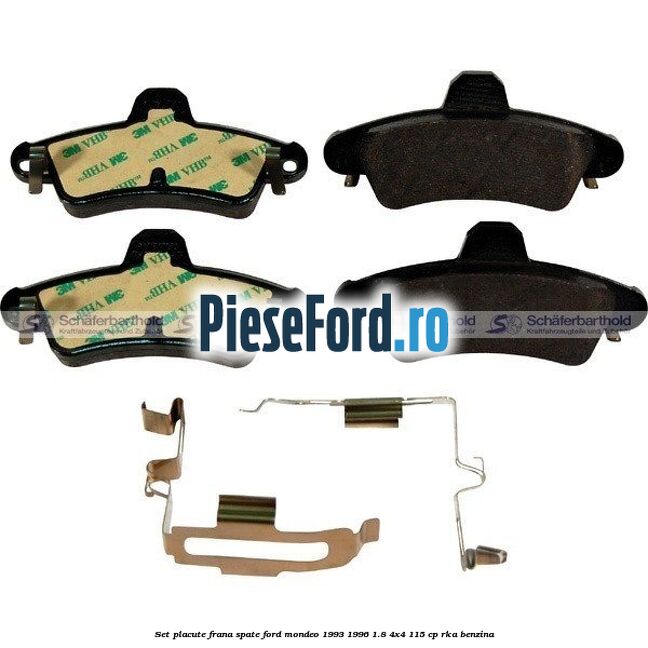 Set placute frana spate Ford Mondeo 1993-1996 1.8 4x4 115 cp Set placute frana spate Ford Mondeo 1993-1996 1.8 4x4 115 cp RKA benzina