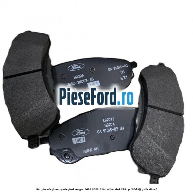Set placute frana spate Ford Ranger 2019-2022 2.0 EcoBlue 4x4 213 cp Set placute frana spate Ford Ranger 2019-2022 2.0 EcoBlue 4x4 213 cp T20DD0J, YN2X diesel