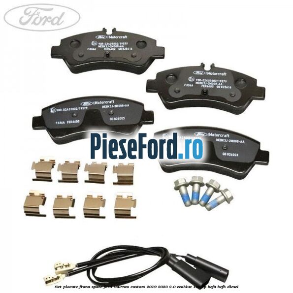 Set placute frana spate Ford Tourneo Custom 2019-2023 2.0 EcoBlue 185 cp BCFA, BCFB diesel