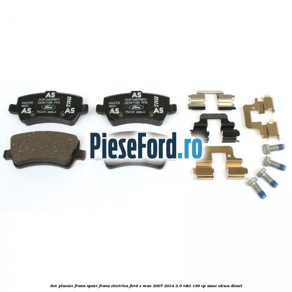 Set placute frana spate frana electrica Ford S-Max 2007-2014 2.0 TDCi 136 cp AZWC, UKWA diesel