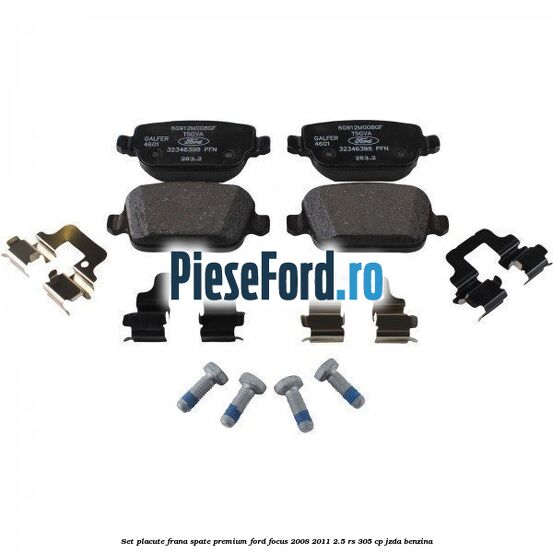 Set placute frana spate premium Ford Focus 2008-2011 2.5 RS 305 cp JZDA benzina