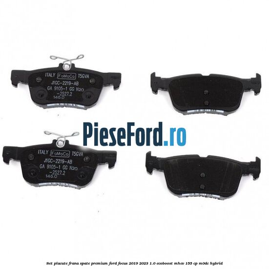 Set placute frana spate premium Ford Focus 2019-2023 1.0 EcoBoost mHEV 155 cp Set placute frana spate premium Ford Focus 2019-2023 1.0 EcoBoost mHEV 155 cp M0DC Hybrid