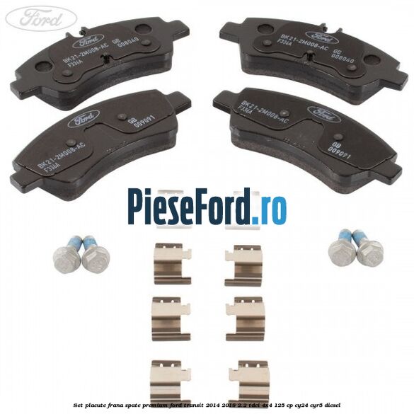 Set placute frana spate premium Ford Transit 2014-2018 2.2 TDCi 4x4 125 cp Set placute frana spate premium Ford Transit 2014-2018 2.2 TDCi 4x4 125 cp CY24, CYR5 diesel