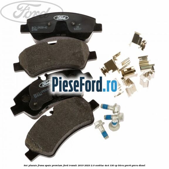 Set placute frana spate premium Ford Transit 2019-2023 2.0 EcoBlue 4x4 130 cp Set placute frana spate premium Ford Transit 2019-2023 2.0 EcoBlue 4x4 130 cp BKRA, YMR6, YMRA diesel