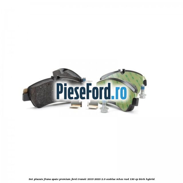 Set placute frana spate premium Ford Transit 2019-2023 2.0 EcoBlue mHEV RWD 130 cp Set placute frana spate premium Ford Transit 2019-2023 2.0 EcoBlue mHEV RWD 130 cp BKRB Hybrid