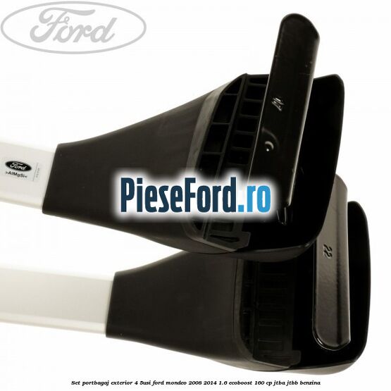 Set portbagaj exterior (4/5Usi) Ford Mondeo 2008-2014 1.6 EcoBoost 160 cp JTBA, JTBB benzina