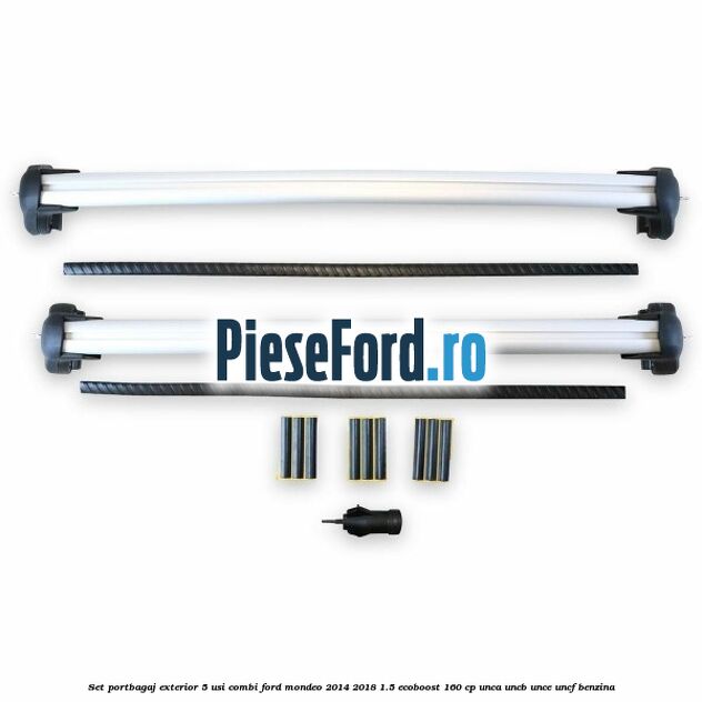 Set portbagaj exterior 5 usi combi Ford Mondeo 2014-2018 1.5 EcoBoost 160 cp UNCA, UNCB, UNCE, UNCF benzina
