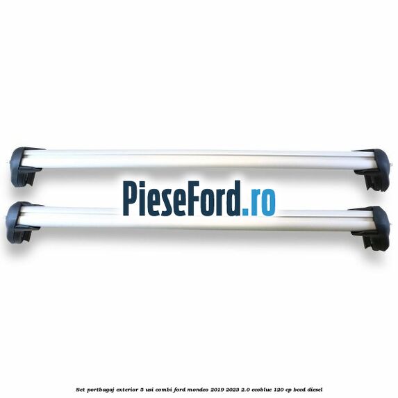 Set portbagaj exterior 5 usi combi Ford Mondeo 2019-2023 2.0 EcoBlue 120 cp BCCD diesel
