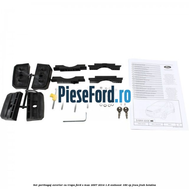 Set portbagaj exterior (cu trapa) Ford S-Max 2007-2014 1.6 EcoBoost 160 cp JTWA, JTWB benzina