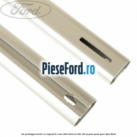 Set portbagaj exterior (cu trapa) Ford S-Max 2007-2014 2.0 TDCi 140 cp QXWA, QXWB, QXWC, UFWA diesel
