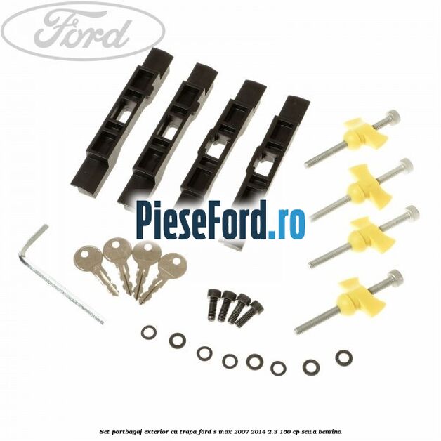 Set portbagaj exterior (cu trapa) Ford S-Max 2007-2014 2.3 160 cp Set portbagaj exterior (cu trapa) Ford S-Max 2007-2014 2.3 160 cp SEWA benzina