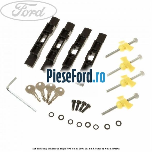 Set portbagaj exterior (cu trapa) Ford S-Max 2007-2014 2.5 ST 220 cp HUWA benzina