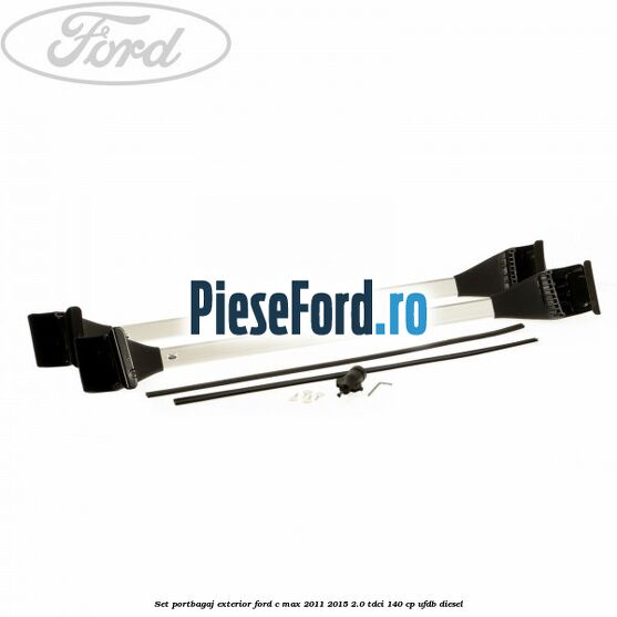 Set portbagaj exterior Ford C-Max 2011-2015 2.0 TDCi 140 cp UFDB diesel