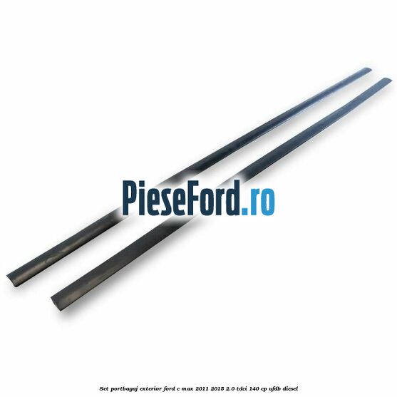 Set portbagaj exterior Ford C-Max 2011-2015 2.0 TDCi 140 cp UFDB diesel