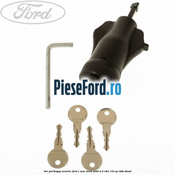 Set portbagaj exterior Ford C-Max 2016-2020 2.0 TDCi 170 cp T8DE diesel