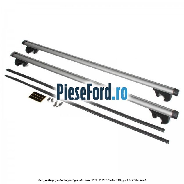 Set portbagaj exterior Ford Grand C-Max 2011-2015 1.6 TDCi 115 cp T1DA, T1DB diesel