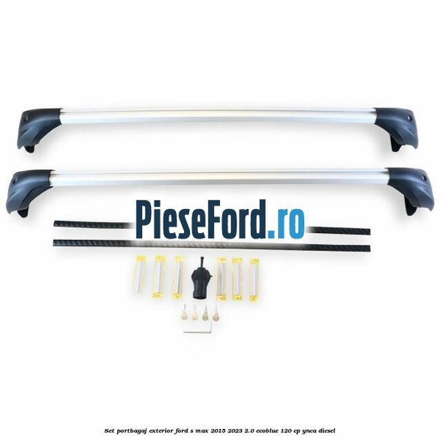 Set portbagaj exterior Ford S-Max 2015-2023 2.0 EcoBlue 120 cp Set portbagaj exterior Ford S-Max 2015-2023 2.0 EcoBlue 120 cp YNCA diesel