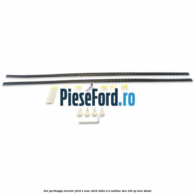 Set portbagaj exterior Ford S-Max 2015-2023 2.0 EcoBlue 4x4 190 cp BCCC diesel