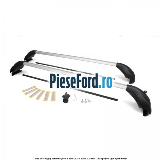 Set portbagaj exterior Ford S-Max 2015-2023 2.0 TDCi 120 cp UFCA, UFCB, UFCD diesel