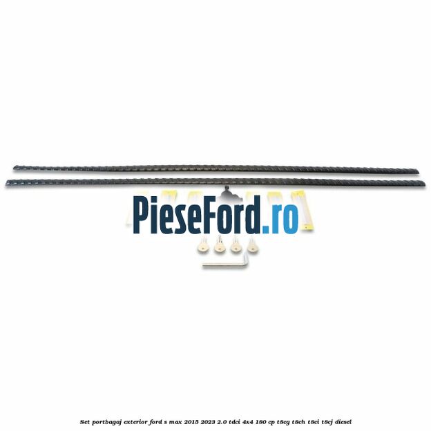 Set portbagaj exterior Ford S-Max 2015-2023 2.0 TDCi 4x4 180 cp T8CG, T8CH, T8CI, T8CJ diesel