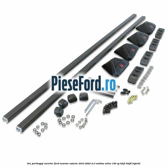Set portbagaj exterior Ford Tourneo Custom 2019-2023 2.0 EcoBlue mHEV 130 cp BKFC, BKFD Hybrid