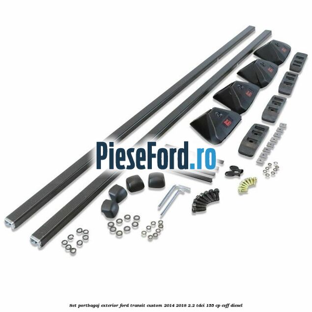 Set portbagaj exterior Ford Transit Custom 2014-2018 2.2 TDCi 155 cp CVFF diesel