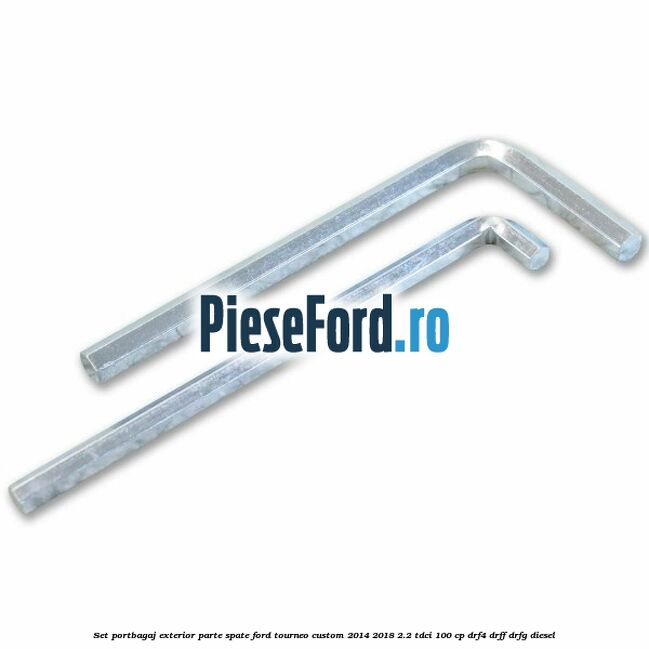 Set portbagaj exterior, parte spate Ford Tourneo Custom 2014-2018 2.2 TDCi 100 cp DRF4, DRFF, DRFG diesel