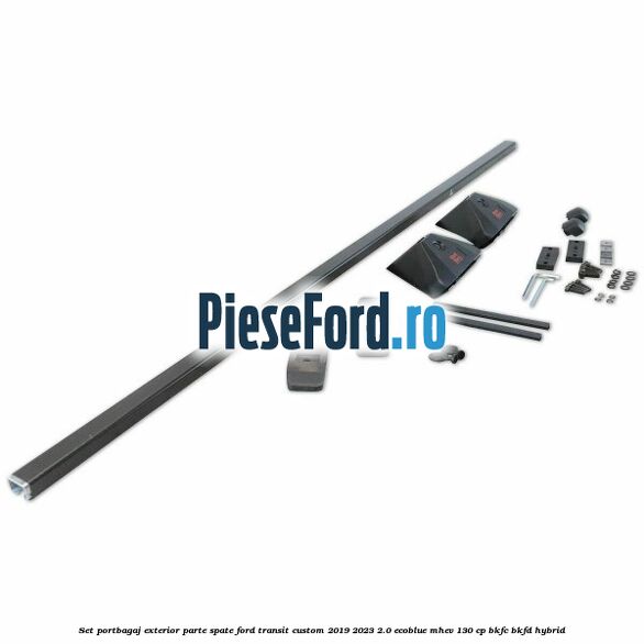 Set portbagaj exterior, parte spate Ford Transit Custom 2019-2023 2.0 EcoBlue mHEV 130 cp BKFC, BKFD Hybrid
