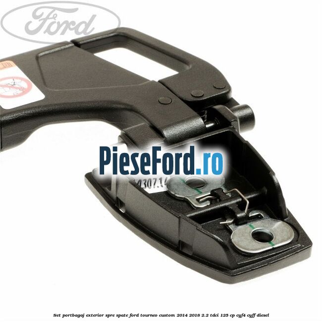 Set portbagaj exterior, spre spate Ford Tourneo Custom 2014-2018 2.2 TDCi 125 cp Set portbagaj exterior, spre spate Ford Tourneo Custom 2014-2018 2.2 TDCi 125 cp CYF4, CYFF diesel