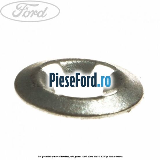 Set prindere galerie admisie Ford Focus 1998-2004 ST170 173 cp ALDA benzina