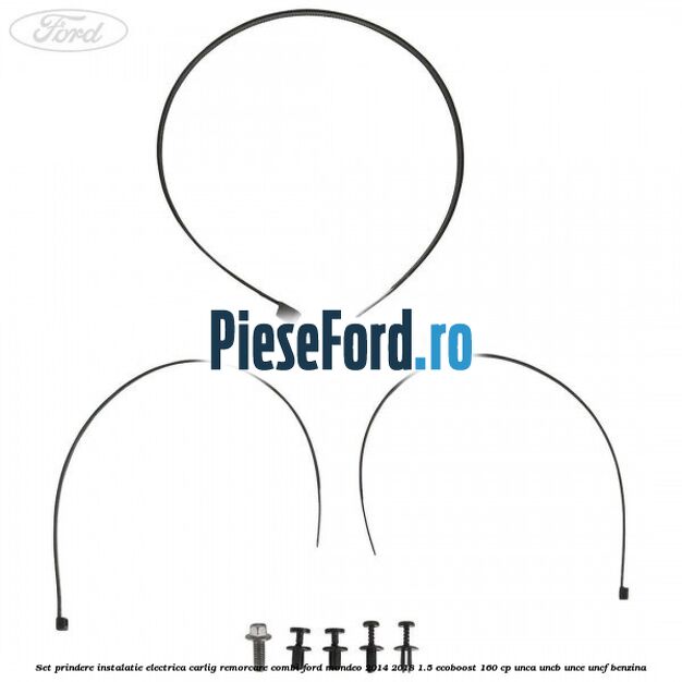 Set prindere instalatie electrica carlig remorcare combi Ford Mondeo 2014-2018 1.5 EcoBoost 160 cp UNCA, UNCB, UNCE, UNCF benzina
