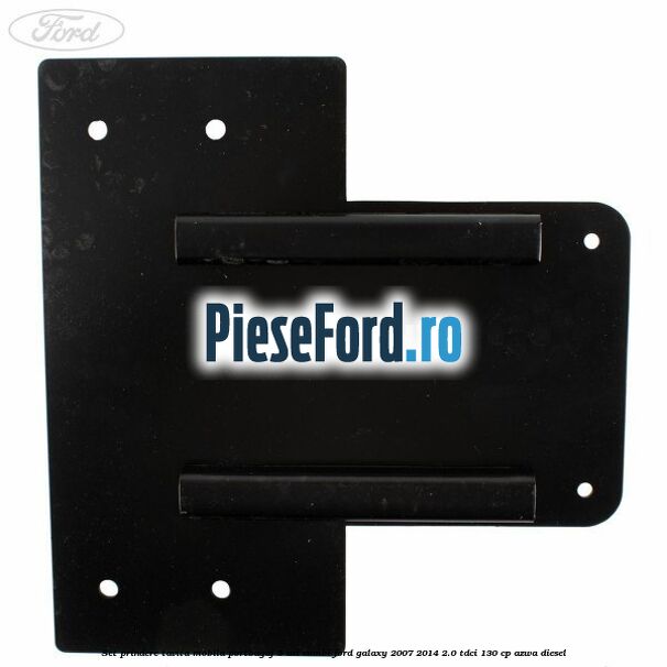 Set prindere tavita mobila portbagaj 5 usi combi Ford Galaxy 2007-2014 2.0 TDCi 130 cp AZWA diesel