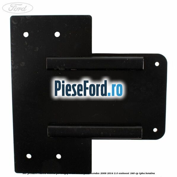 Set prindere tavita mobila portbagaj 5 usi combi Ford Mondeo 2008-2014 2.0 EcoBoost 240 cp TPBA benzina