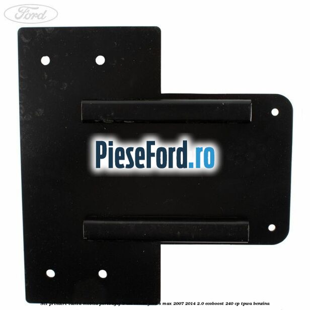 Set prindere tavita mobila portbagaj 5 usi combi Ford S-Max 2007-2014 2.0 EcoBoost 240 cp TPWA benzina