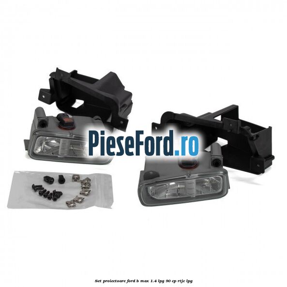 Set proiectoare Ford B-Max 1.4 LPG 90 cp RTJC LPG