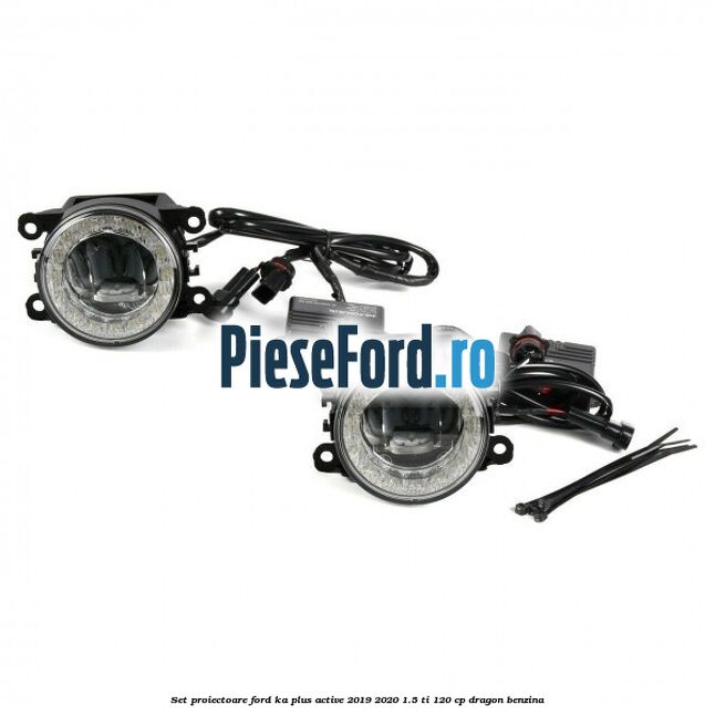 Set proiectoare Ford Ka plus Active 2019-2020 1.5 Ti 120 cp dragon benzina