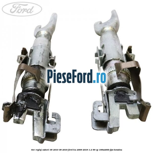 Set reglaj saboti 05/2010-06/2016 Ford Ka 2009-2016 1.2 69 cp 169A4000, FP4 benzina
