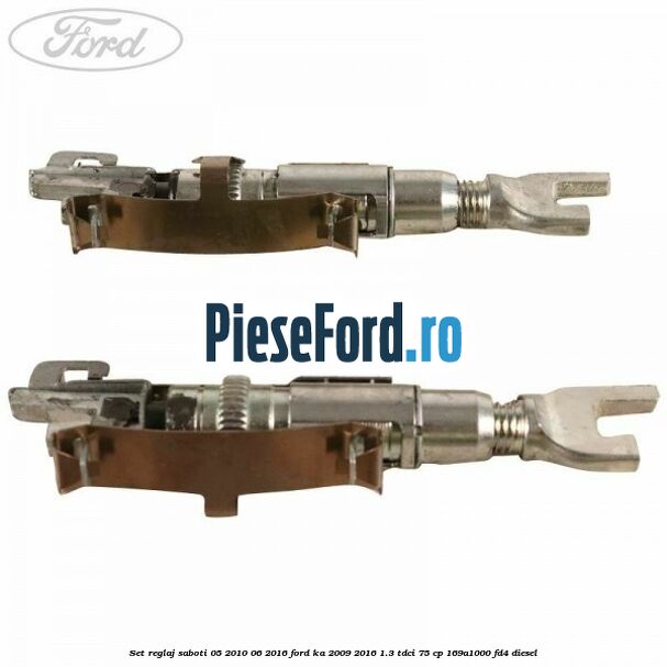 Set reglaj saboti 05/2010-06/2016 Ford Ka 2009-2016 1.3 TDCi 75 cp 169A1000, FD4 diesel