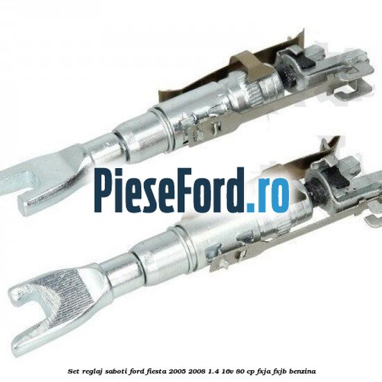 Set reglaj saboti Ford Fiesta 2005-2008 1.4 16V 80 cp Set reglaj saboti Ford Fiesta 2005-2008 1.4 16V 80 cp FXJA, FXJB benzina