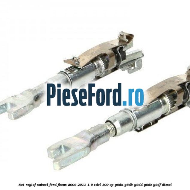 Set reglaj saboti Ford Focus 2008-2011 1.6 TDCi 109 cp G8DA, G8DB, G8DD, G8DE, G8DF diesel