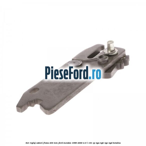 Set reglaj saboti frana 203 mm Ford Mondeo 1996-2000 2.0 i 131 cp NGA, NGB, NGC, NGD benzina