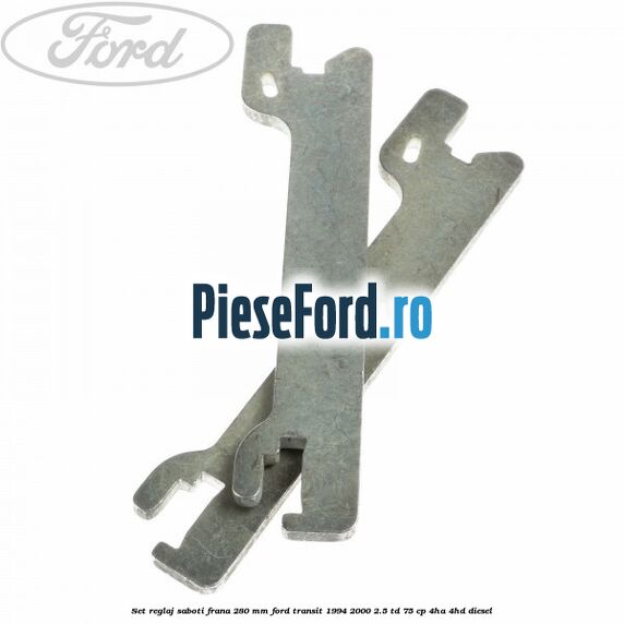 Set reglaj saboti frana 280 MM Ford Transit 1994-2000 2.5 TD 75 cp 4HA, 4HD diesel