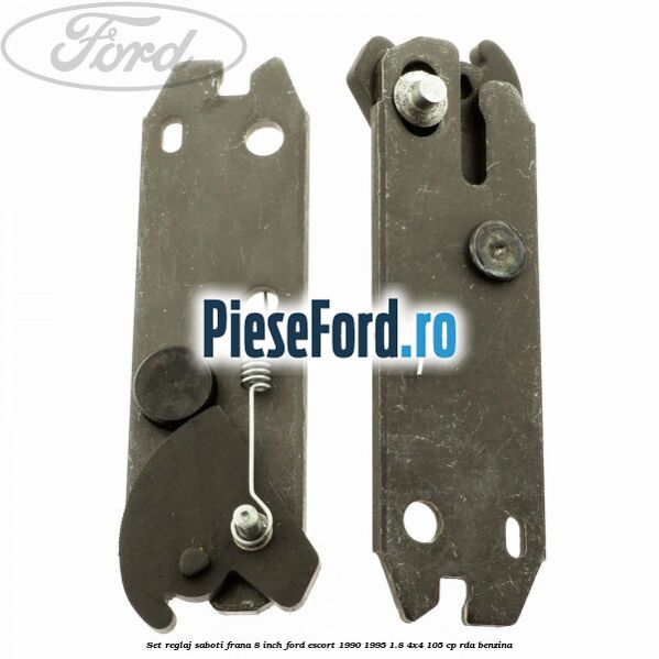 Set reglaj saboti frana 8 inch Ford Escort 1990-1995 1.8 4x4 105 cp RDA benzina