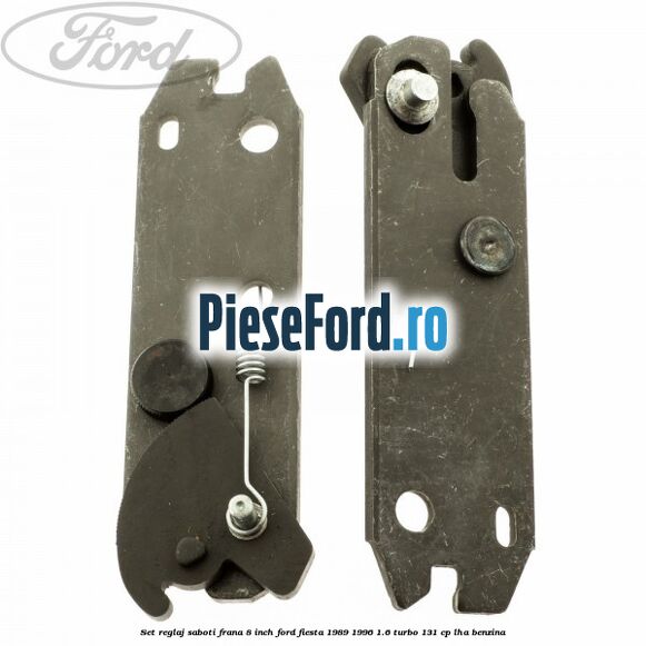 Set reglaj saboti frana 8 inch Ford Fiesta 1989-1996 1.6 Turbo 131 cp LHA benzina