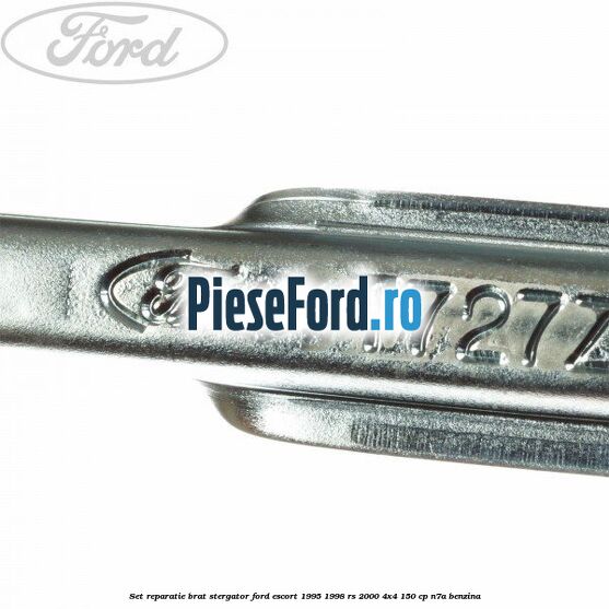Set reparatie brat stergator Ford Escort 1995-1998 RS 2000 4x4 150 cp N7A benzina