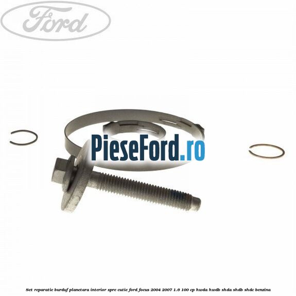 Set reparatie burduf planetara interior spre cutie Ford Focus 2004-2007 1.6 100 cp HWDA, HWDB, SHDA, SHDB, SHDC benzina